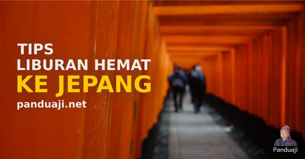 Tips Hemat Liburan Ke Jepang