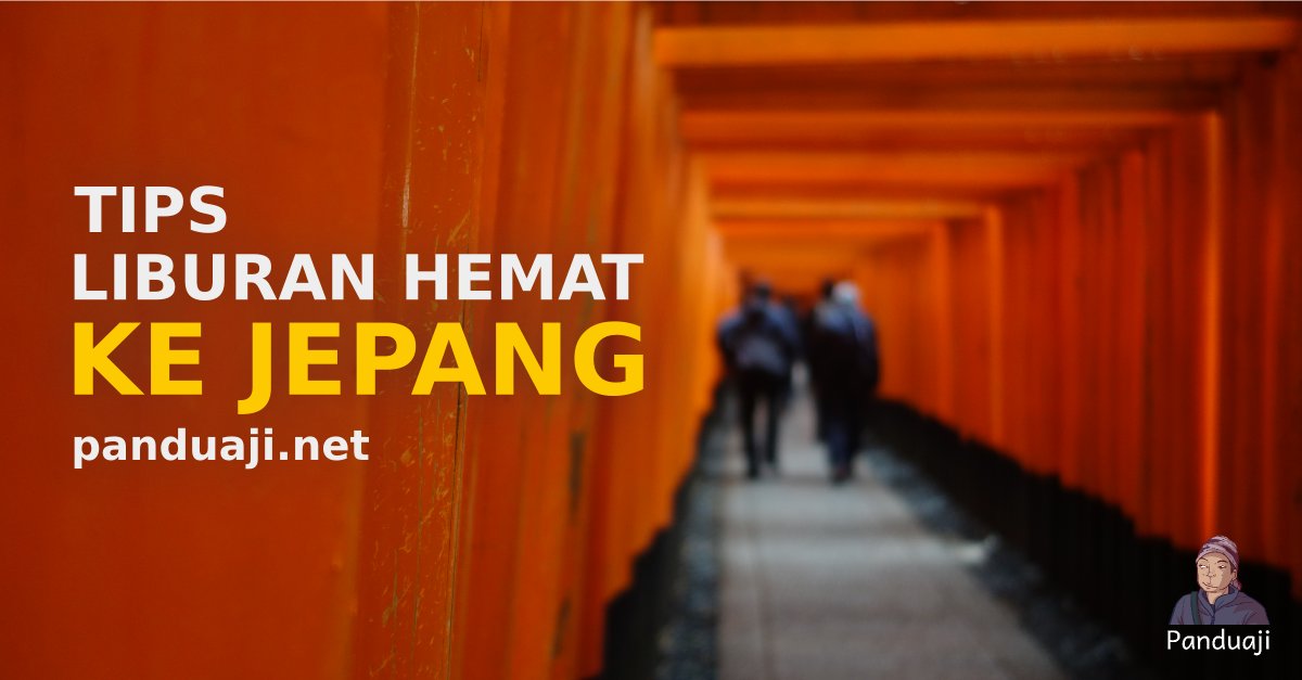 Tips Hemat Liburan Ke Jepang