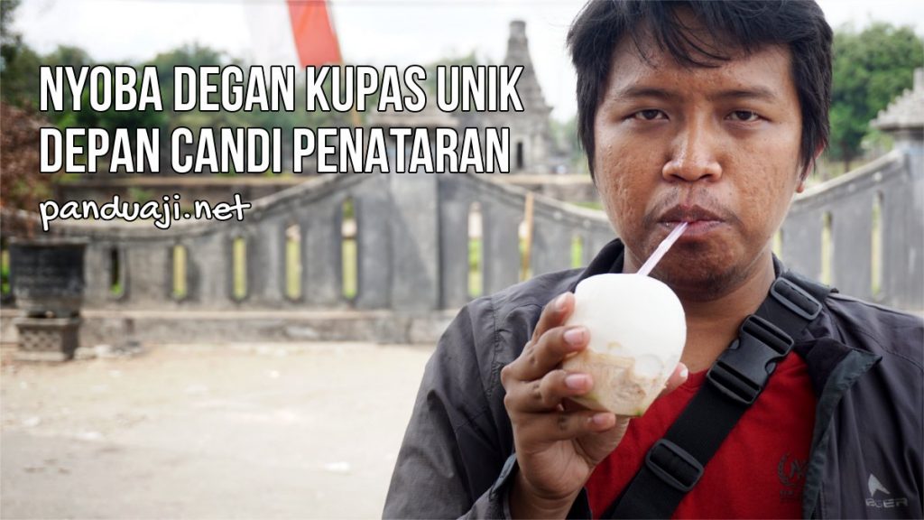 Degan Kupas, Kuliner Unik Depan Candi Penataran Degan Kupas, Kuliner Unik Depan Candi Penataran